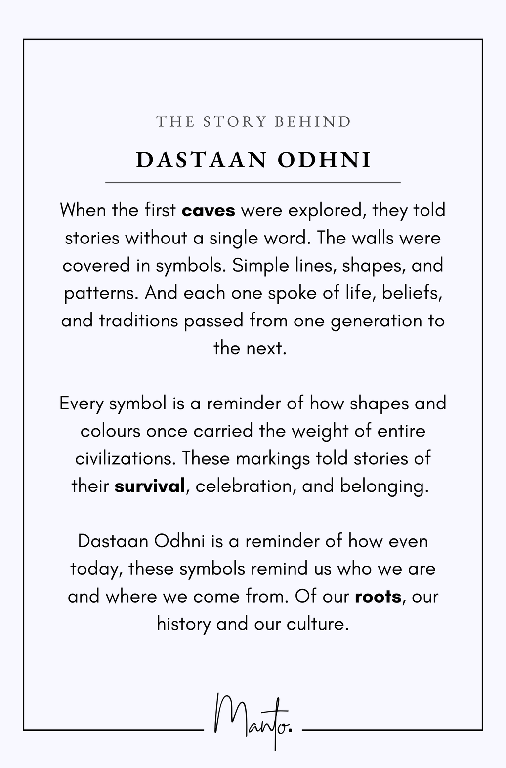 Design Philosophy of Dastaan Odhni
