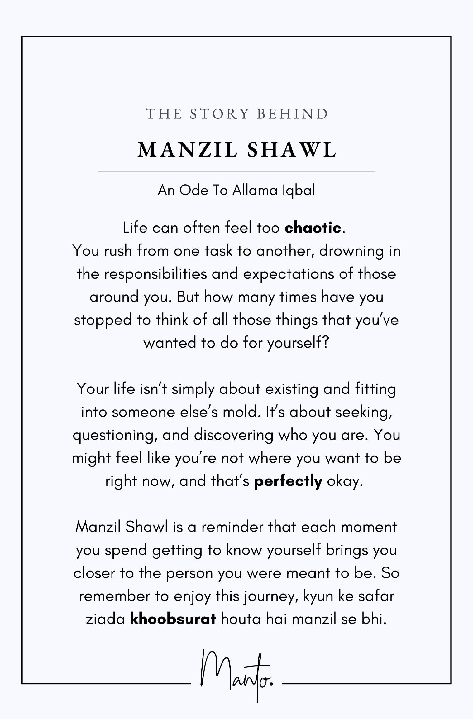 Design Philosophy of Manzil Shawl