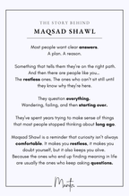 Design Philosophy of Maqsad Shawl