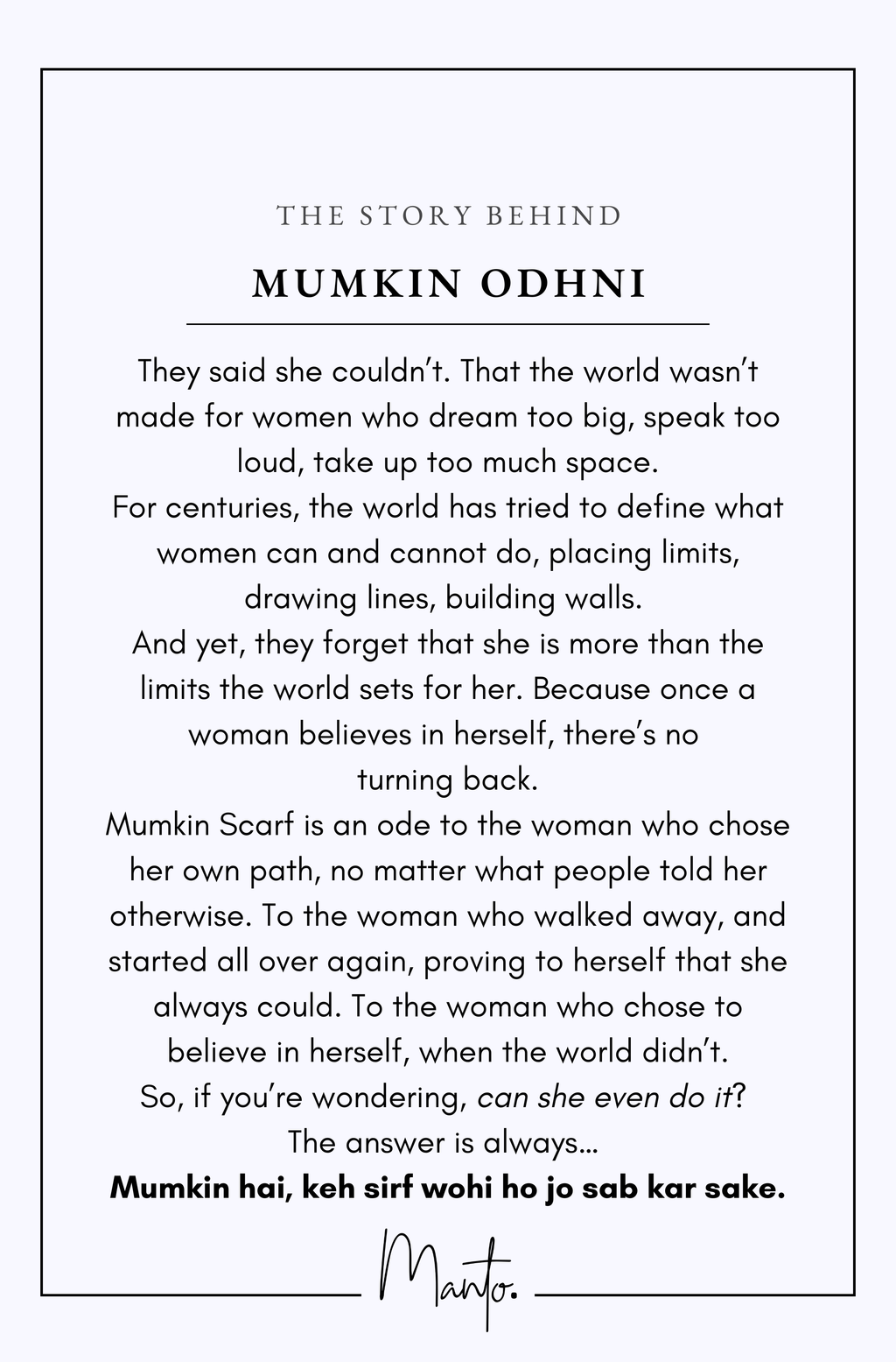Design Philosophy of Mumkin Odhni