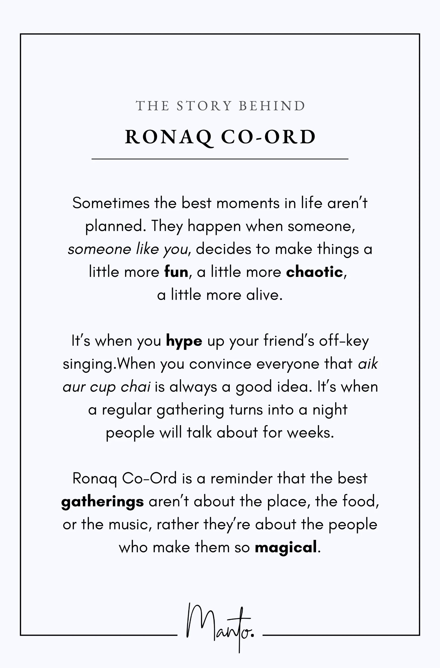 Design Philosophy of Ronaq Co-ord