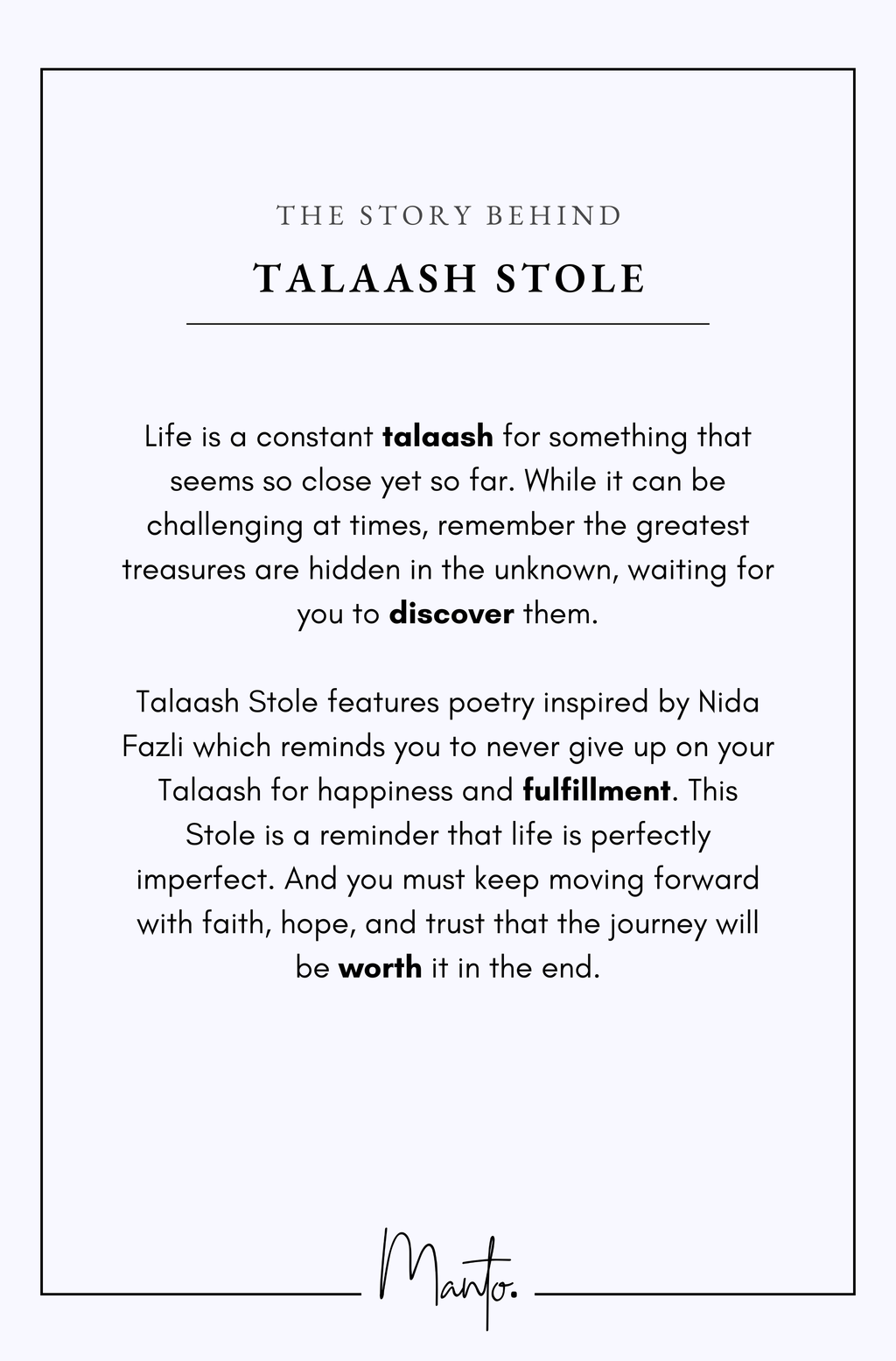 Talaash (The Search Within) Stole