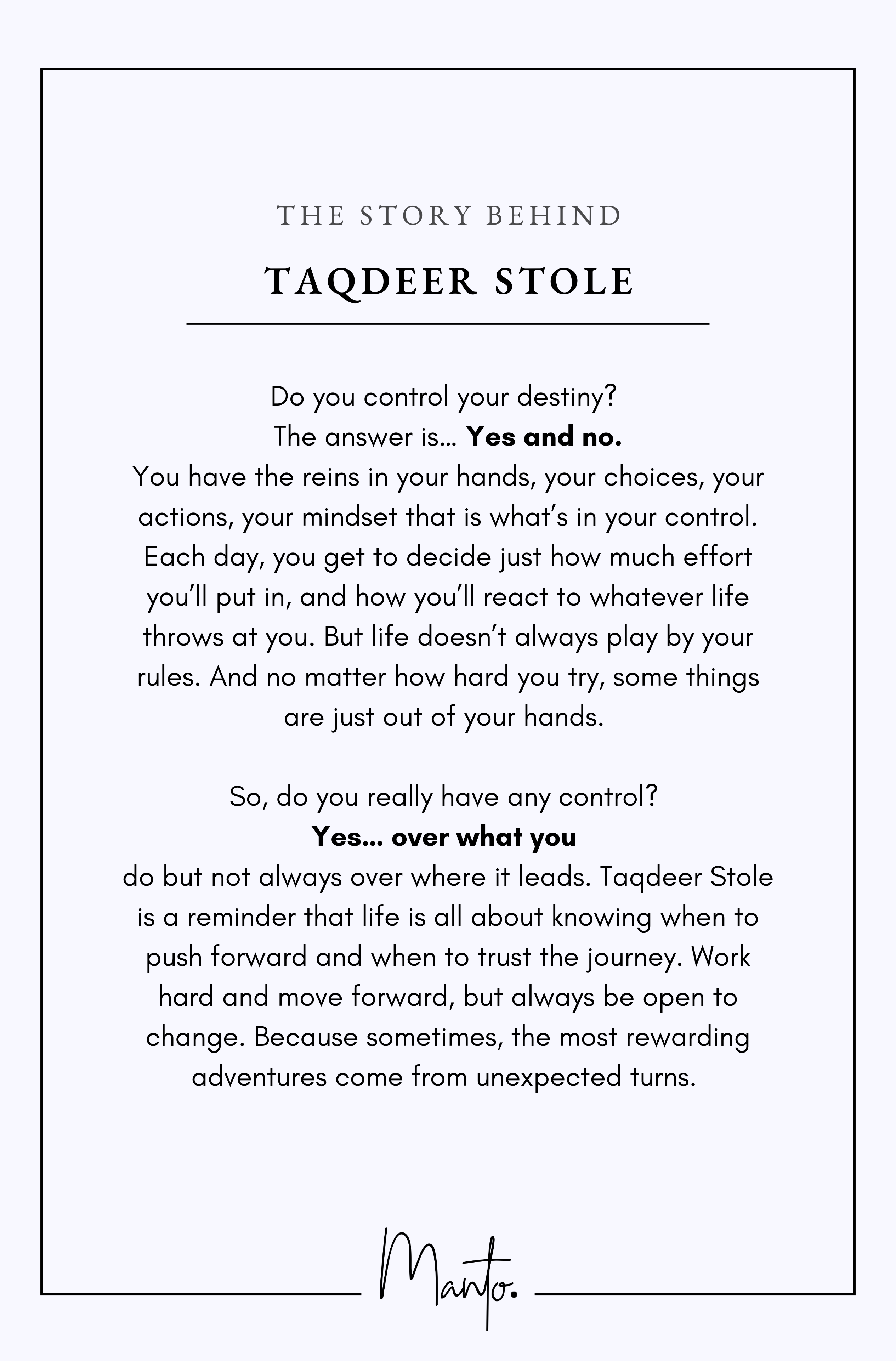 Design Philosophy of Taqdeer Stole